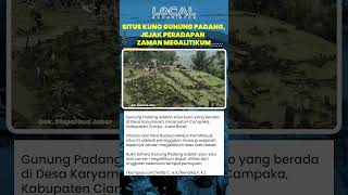 Situs Kuno Gunung Padang, Jejak Peradaban Zaman Megalitikum