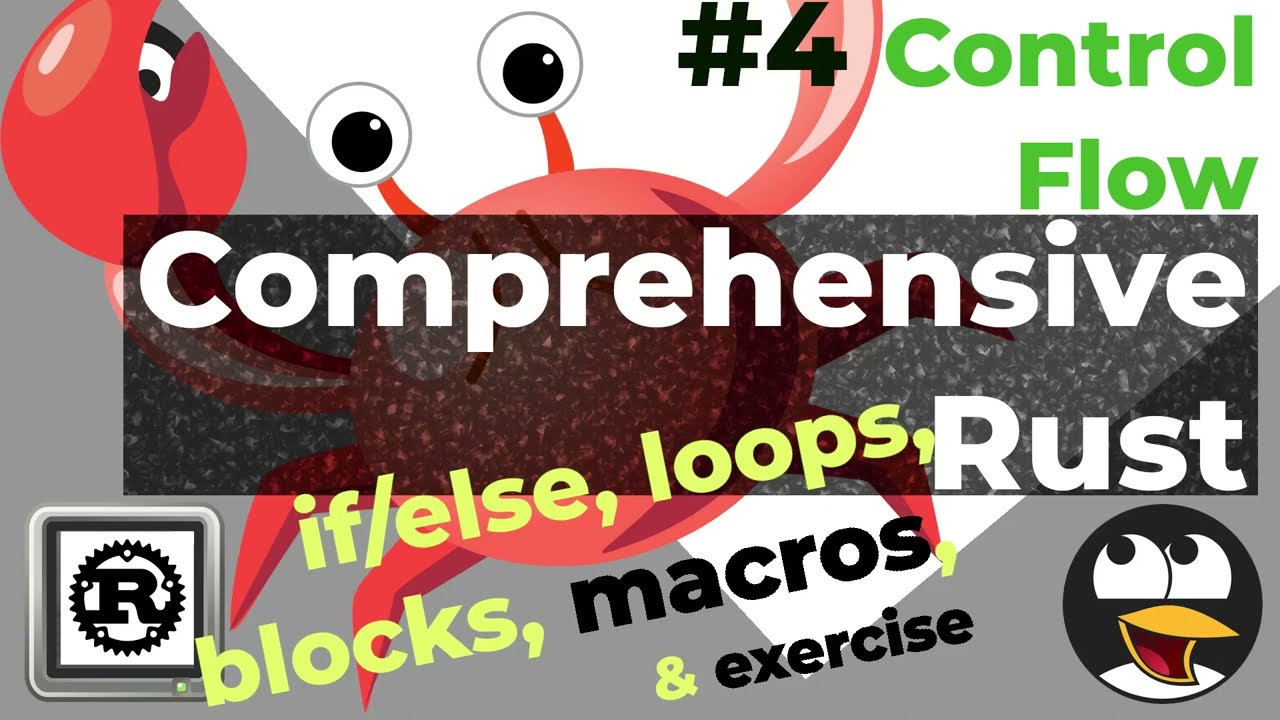 Comprehensive Rust #4 Control Flow (day1 morning p3) if/loop | learning #rust, #google's open guide