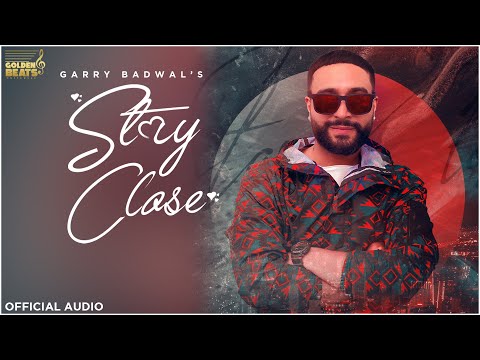 STAY CLOSE (Official Audio) Garry Badwal | Vasundhara Rogan | Latest Punjabi Songs 2021