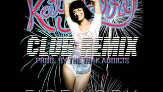 Katy Perry - Firework [#1 CLUB REMIX] (Prod. by THE TRAK ADDICTS)