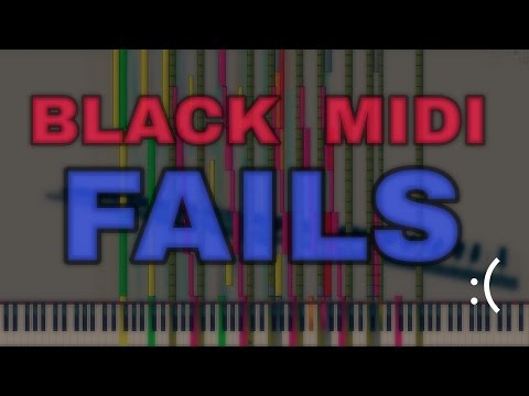 Failed Black MIDI Projects