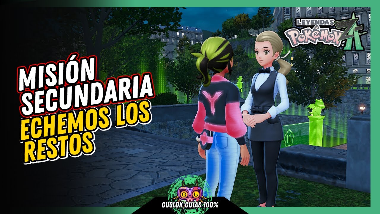 MISIÓN SECUNDARIA 068: ECHEMOS LOS RESTOS | GUÍA 100% | 💯Leyendas Pokemon: Z-A🏆 MISIÓN SECUNDARIA 068: ECHEMOS LOS RESTOS | GUÍA 100% | 💯Leyendas Pokemon: Z-A🏆