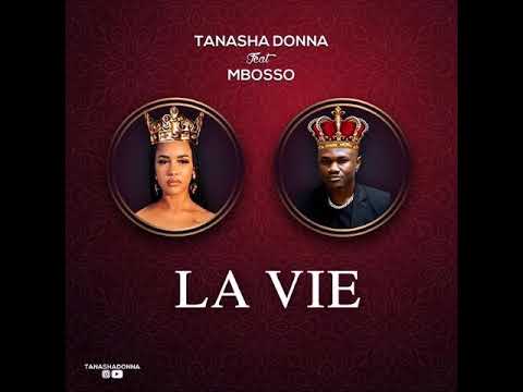 TANASHA DONNA FT MBOSSO - LA VIE [ OFFICIAL AUDIO ]