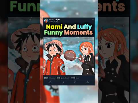 Luffy and Nami Funny Moments #shorts #onepiece #luffy