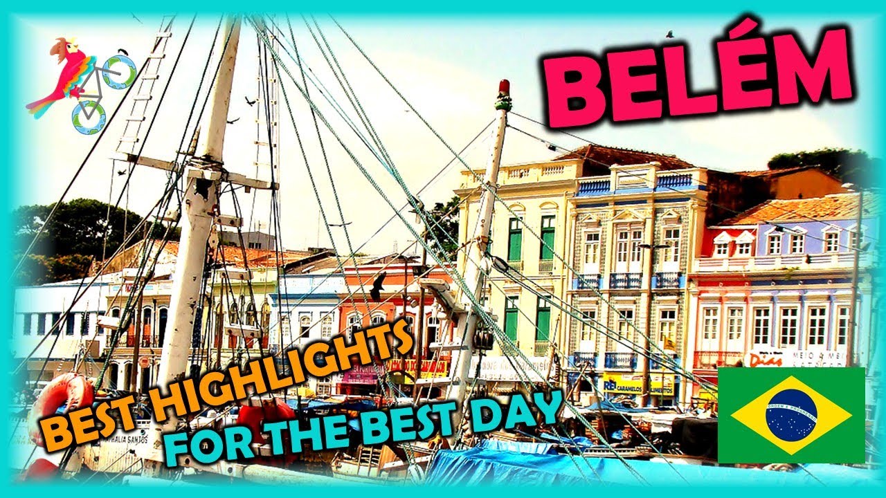 BELÉM Brazil Travel Guide. Free Self-Guided Tours (Highlights, Attractions, Events)