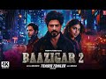 Baazigar 2 Full Movie 2024 Shah Rukh Khan Aryan Khan Baazigar Full Movie Srk New Movie 2025