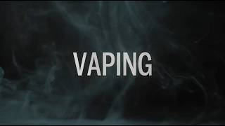 The mechanics of vaping