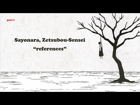 sayonara, zetsubou sensei is full of references (part 1)