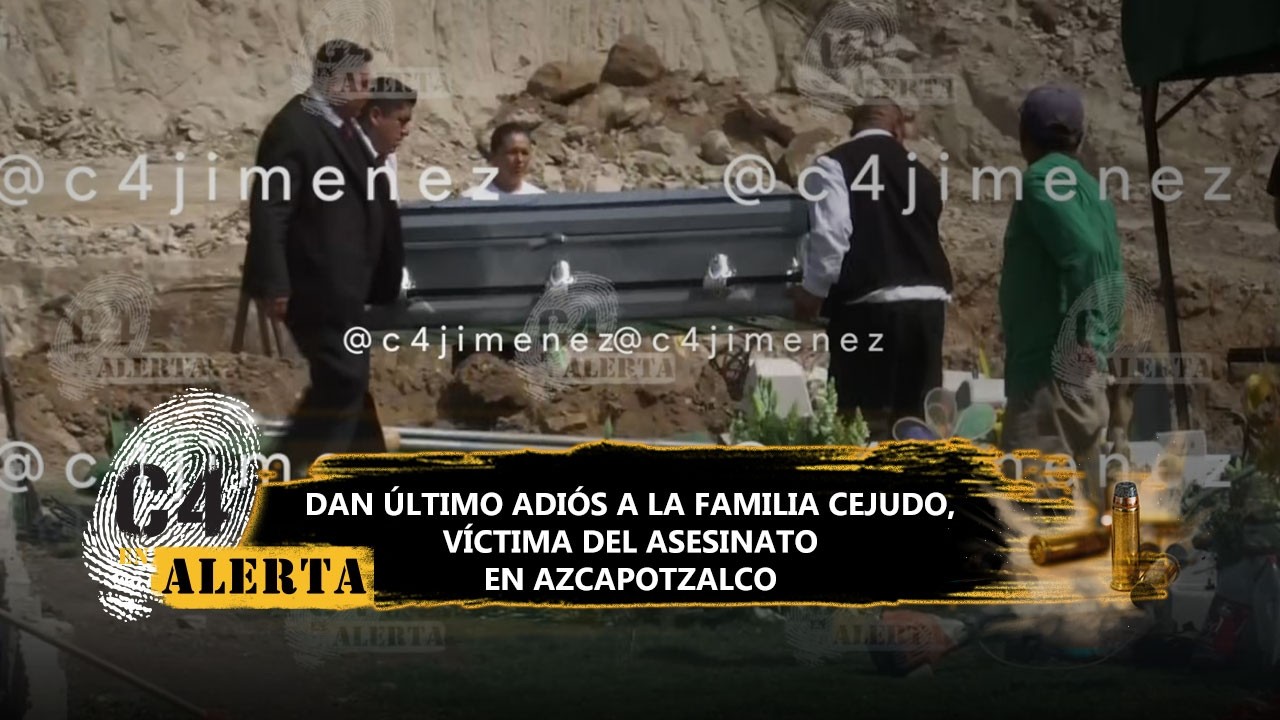 Dan último adiós a Omar, Alejandra, Valentina y Romina, familia asesinada en Azcapotzalco