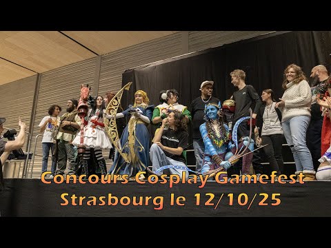 INCROYABLE ! Le Concours Cosplay du Gamefest Strasbourg 2025 ✨