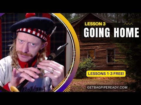 Learn Going Home on the Bagpipes - Lesson 3