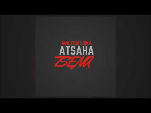 Malteze - Atsaha Tséna ft. Bika (Moro Squad)