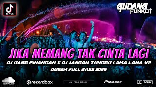 Download lagu DJ Jika Memang Tak Cinta Lagi (Uang Pinangan) !! DUGEM FULL BASS 2026 !! JANGAN TUNGGU LAMA LAMA V2 mp3 Download lagu DJ Jika Memang Tak Cinta Lagi (Uang Pinangan) !! DUGEM FULL BASS 2026 !! JANGAN TUNGGU LAMA LAMA V2 mp3