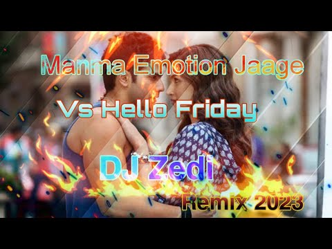 Manma Emotion Jaage Remix 🔥 Dj Zedi