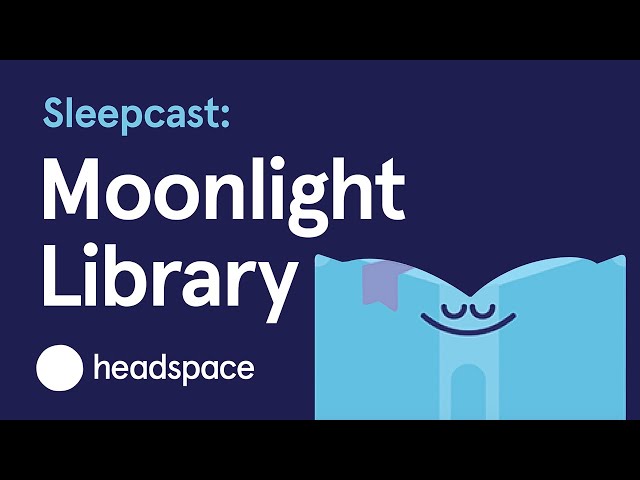 Sleepcast: Moonlight Library