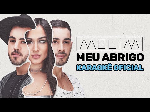 Meu Abrigo (Karaokê Oficial) | Melim