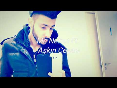 Mc Nefret Ft.Aşkin cezasi bir kes Sevseydin. [2017]