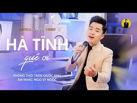 [Official 4K MV] Hà Tĩnh Quê Ơi - Thanh Tài 🎵 có bao giờ anh viết được vần thơ