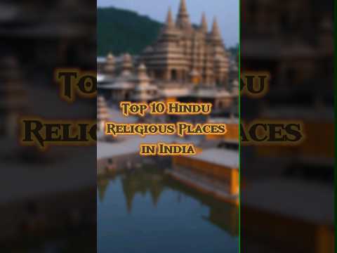Top 10 Hindu Religious Places in India #top #top10 #religion #hindu #religious #places #toplist