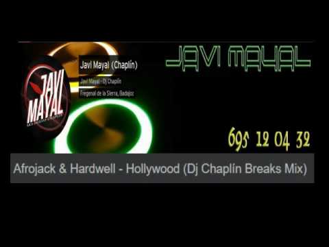 Afrojack & Hardwell - Hollywood (Dj Chaplín Breaks Mix) [FREE DOWNLOAD]