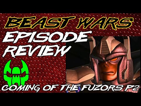 Coming of the Fuzors Part 2 - Beast Wars Episode Review 29