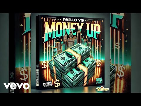 Pablo YG, Panta Son - Money Up (Official Audio)