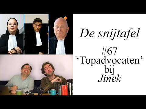 De snijtafel - 'Topadvocaten' bij Jinek (#67)