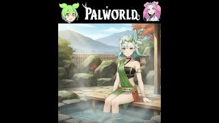【Part22】パルワールド / PALWORLD ずんだもん ＆ 四国めたん実況【VOICEROID】