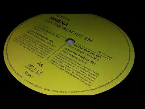 Shèna - Let The Beat Hit Em (Original 12" Mix)