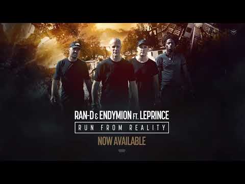 Ran-D & Endymion Ft. LePrince - Run From Reality (OUT NOW)