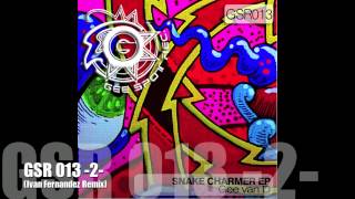GSR013: Gee Van D - Snake Charmer EP
