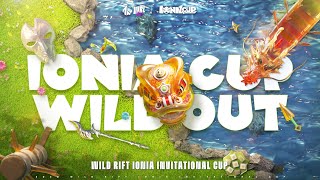 Wild Rift Ionia Invitational Cup