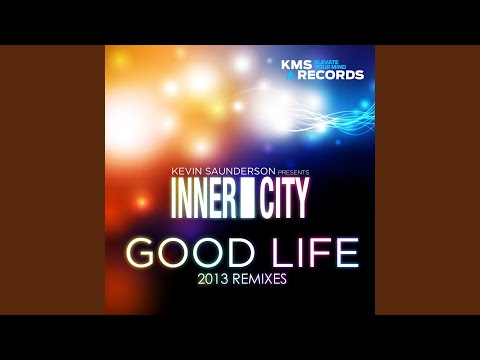 Good Life (Remastered)