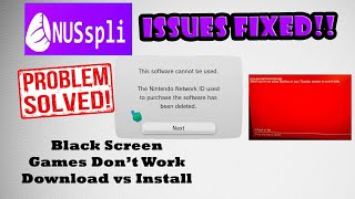 NUSSPLI ISSUES FIXED (Black screen/games don't work)