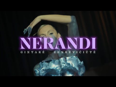 Gintarė Zenkevičiūtė - Nerandi (Official Video)