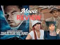 MONDAY MOVIE REVIEW SHUTTER ISLAND