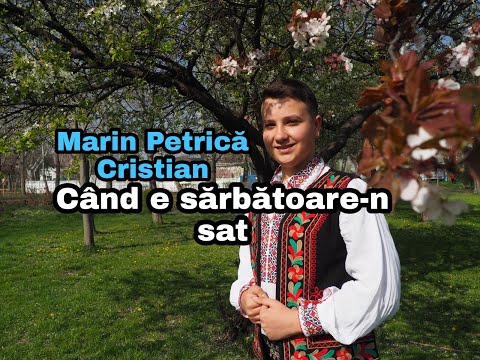 Marin Petrică Cristian - Când e sărbătoare-n sat - NOU 2022