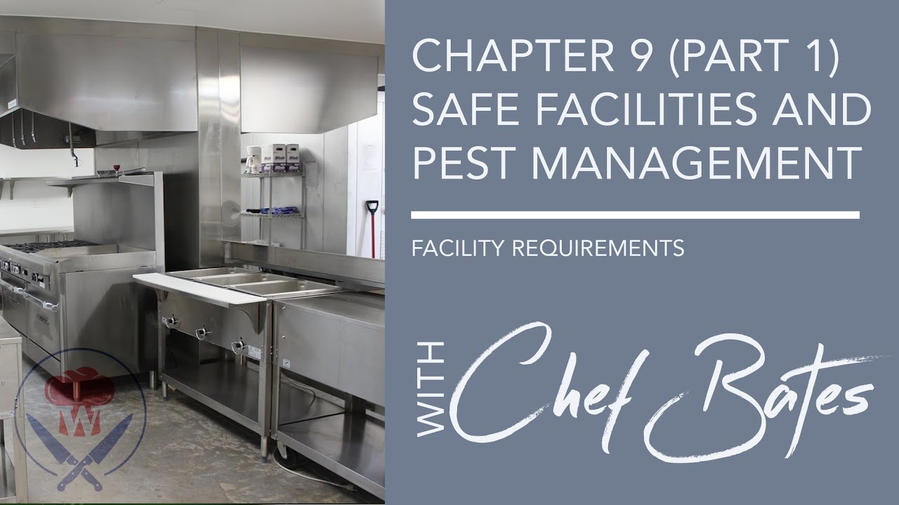 ServSafe Chapter 9.1  Facilities