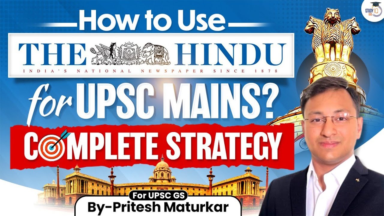 How to read the Hindu Newspaper for UPSC Mains and Make Notes? | Complete Strategy