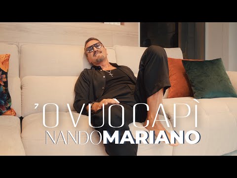 Nando Mariano - 'O vuò capì (Official Video 2025)