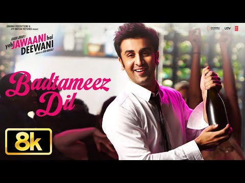 Badtameez Dil 8K Full Song | Yeh Jawaani Hai Deewani | Pritam | Ranbir Kapoor, Deepika Padukone — Badtameez Dil