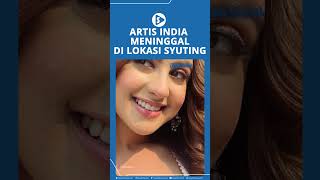 Download lagu Artis Muda India Meninggal di Lokasi Syuting mp3 Download lagu Artis Muda India Meninggal di Lokasi Syuting mp3