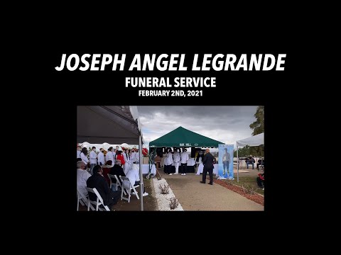 Joseph Angel LeGrande Funeral Service