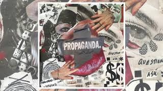 Propaganda Music Video
