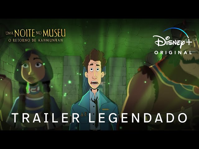 Uma Noite no Museu: O Retorno de Kahmunrah | Trailer Oficial Legendado | Disney+