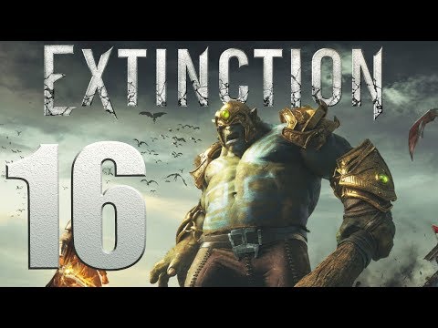Extinction playthrough pt16 - Call Me SPEEDRUNNER!