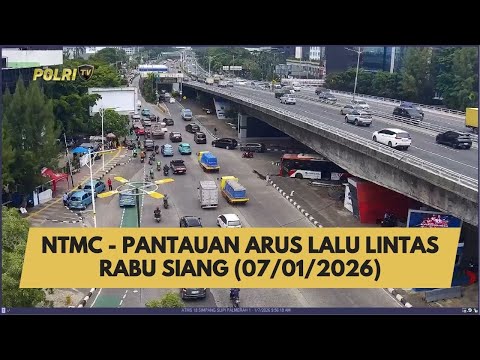 NTMC - PANTAUAN ARUS LALU LINTAS RABU SIANG (07/01/2026)