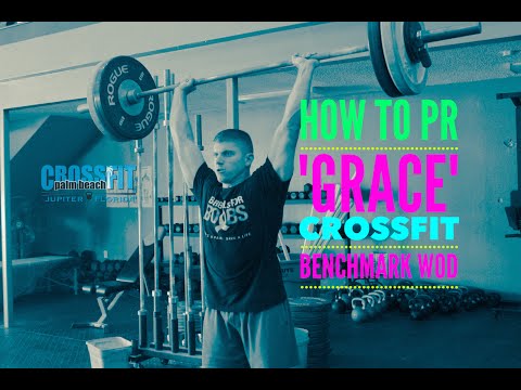 How to PR Your "Grace" CrossFit Benchmark WOD