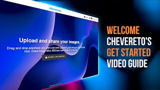 🔹 Chevereto's GET STARTED video GUIDE 👨‍💻📝🚀
