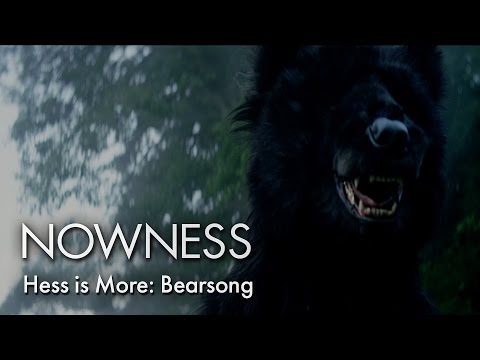 Hess is More: Bearsong (Official Video)